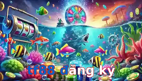 Trò Chơi Bắn Cá Phổ Biến Tại tf88 đăng ký